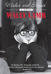 Wishin' and Hopin' (Wally Lamb)