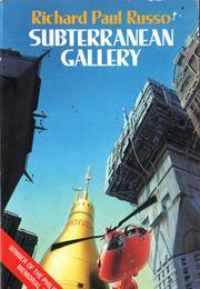 Subterranean Gallery