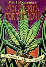 Pot Stories for the Soul (Paul Krassner)