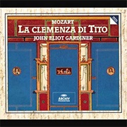 Wolfgang Amadeus Mozart -  La Clemenza Di Tito (English Baroque Soloists)
