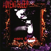 Advent Sleep — Egos &amp; Eros
