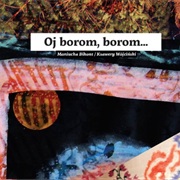 Maniucha Bikont & Ksawery Wójciński - Oj Borom, Borom