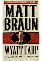 Wyatt Earp (Matt Braun)
