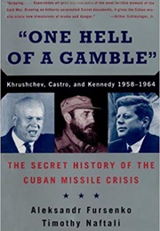 'One Hell of a Gamble' (Aleksandr Fursenko)