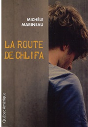 La Route De Chlifa (Michèle Marineau)