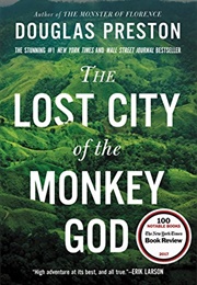 The Lost City of the Monkey God (Douglas Preston)