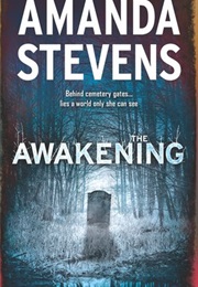 The Awakening (Graveyard Queen #6) (Amanda Stevens)