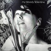 You Made Me Realise - My Bloody Valentine