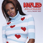 Millionaire - Kelis Ft. André 3000