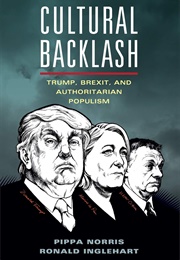 Cultural Backlash: Trump, Brexit and Authoritarian Populism (Pippa Norris)