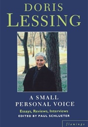 A Small Personal Voice (Doris Lessing)