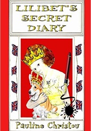 Lilibet's Secret Diary (Pauline Christou)