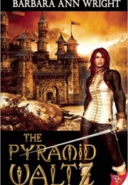 The Pyramid Waltz (Barbara Ann Wright)