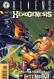 Aliens: Xenogenesis (Tom & Mary Bierbaum)