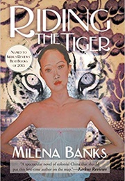 Riding the Tiger (Milena Banks)