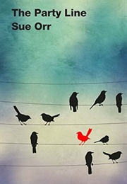 The Party Line (Sue Orr)