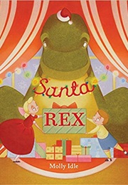 Santa Rex (Molly Idle)