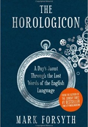 The Horologicon (Mark Forsyth)