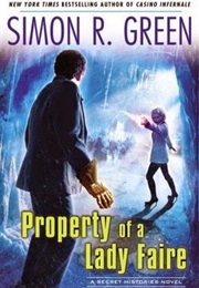 Property of a Lady Faire (Simon R Green)