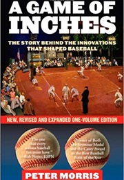 Game of Inches Series (Peter Morris)