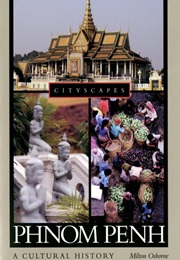 Phnom Penh (Milton Osborne)