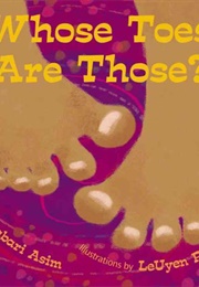 Whose Toes Are Those? (Jabari Asim)