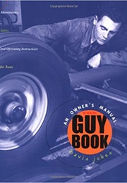 The Guy Book! an Owners Manual (Mavis Jukes)