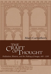 The Craft of Thought (Mary Carruthers)