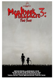 Meathook Massacre 3: The First Hunt (2017)