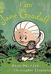 I Am Jane Goodall (Brad Meltzer)