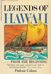 Legends of Hawaii (Padraic Colum)