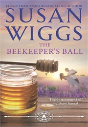 The Beekeeper&#39;s Ball (Susan Wiggs)