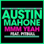 Hmm Yeah- Austin Mahone Ft Pitbull
