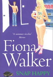 Snap Happy (Fiona Walker)
