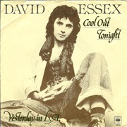 Cool Out Tonight .. David Essex