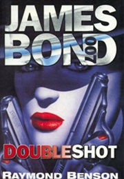 Doubleshot (Raymond Benson)