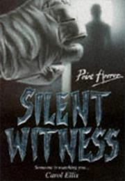 Silent Witness - Carol Ellis