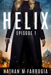 Helix Episode 1 (Nathan M Farrugia)