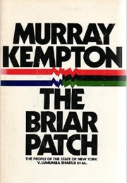 The Briar Patch (Murray Kempton)