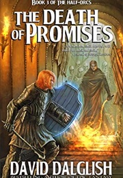 The Death of Promises (David Dalglish)