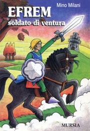 Efrem the Knight (Mino Milani)