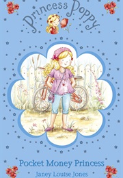 Princess Poppy: Pocket Money Princess (Janey Louise Jones)