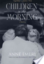 Children in the Morning (Anne Emery)