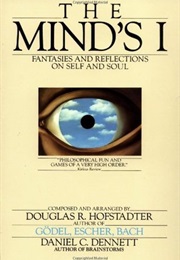 The Mind's I (Daniel Dennett, Douglas Hofstadter)