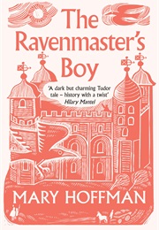 The Ravenmaster's Boy (Mary Hoffman)