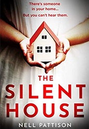 The Silent House (Nell Pattison)