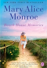 Beach House Memories (The Beach House) (By Mary Alice Monroe)