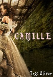 Camille (Tess Oliver)