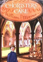 Chorister&#39;s Cake (William Mayne)