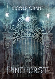 Pinehurst (Nicole Grane)